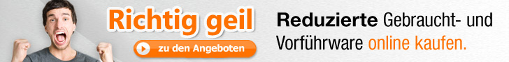 Vorführ- & Gebrauchtware Vorführ- & Gebrauchtware