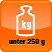 Gewicht unter 250 g Gewicht unter 250 g